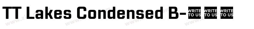 TT Lakes Condensed B字体转换